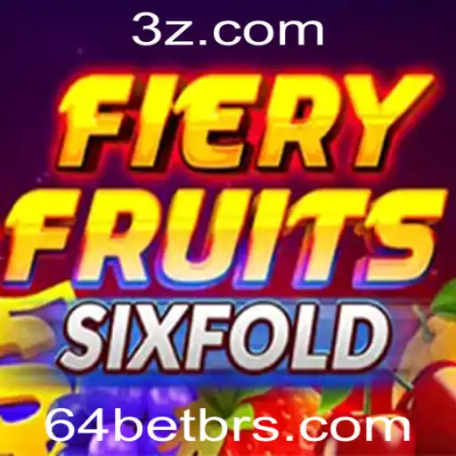 FieryFruitsSixFold: Uma Nova Experiência no Mundo dos Jogos com 64bet